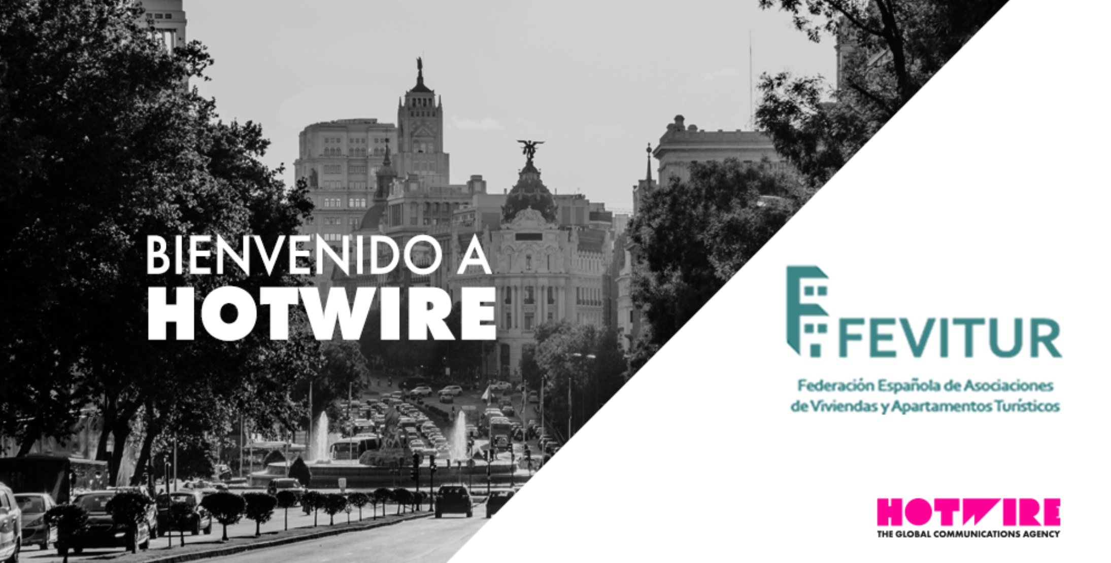 HOTWIRE , NUEVA AGENCIA , COMUNICACIÓN , ESTRATEGIA DIGITAL , FEVITUR, programapublicidad