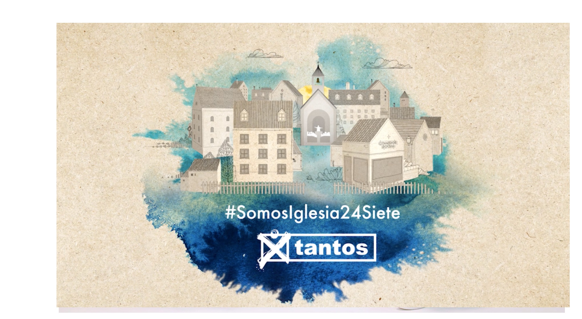 Campaña ,Proximity ,Conferencia Episcopal, #somosiglesia24siete,programapublicidad