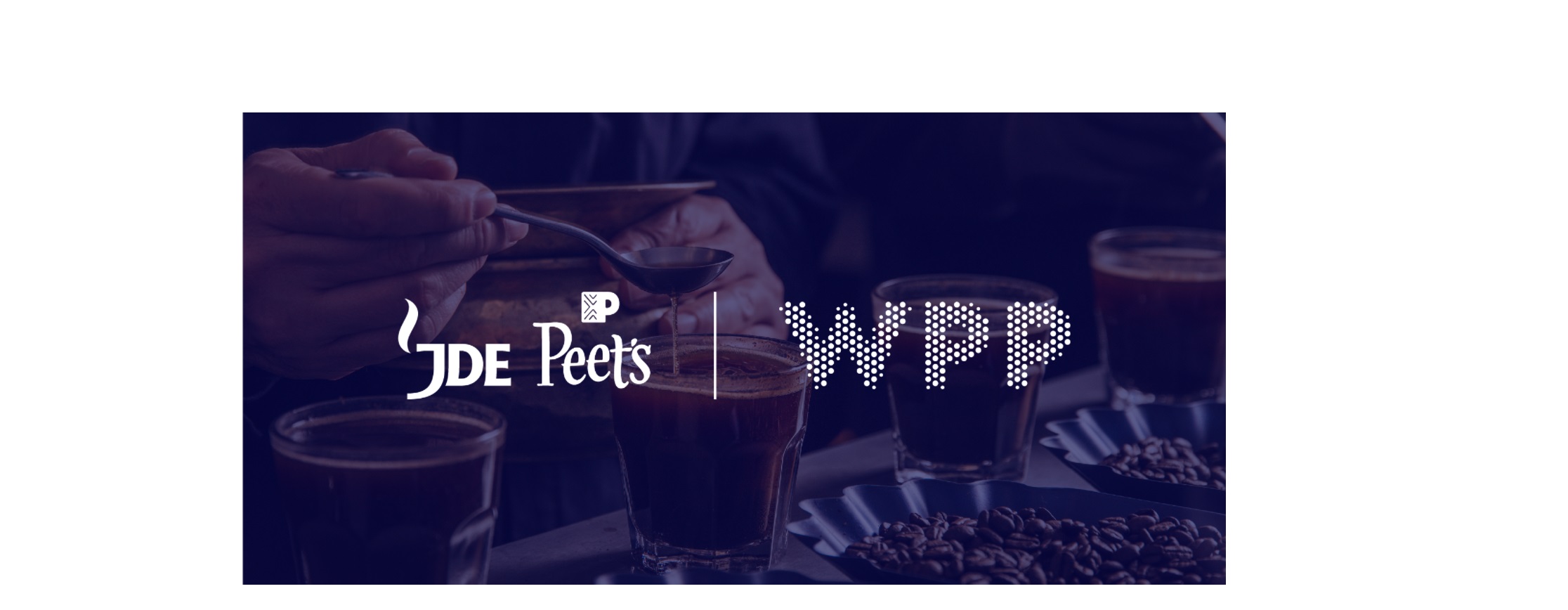 JDE Peet’s , WPP team ,Amsterdam , global creative ,partner,programapublicidad